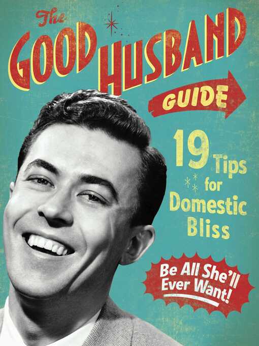 Title details for The Good Husband Guide by Ladies' Homemaker Monthly - Wait list